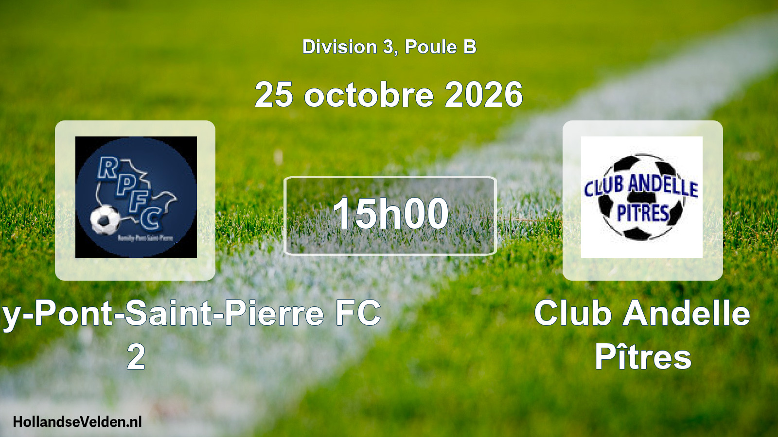 Scheduled Match: Romilly-Pont-Saint-Pierre FC 2 - Club Andelle Pîtres (25 October 2026)