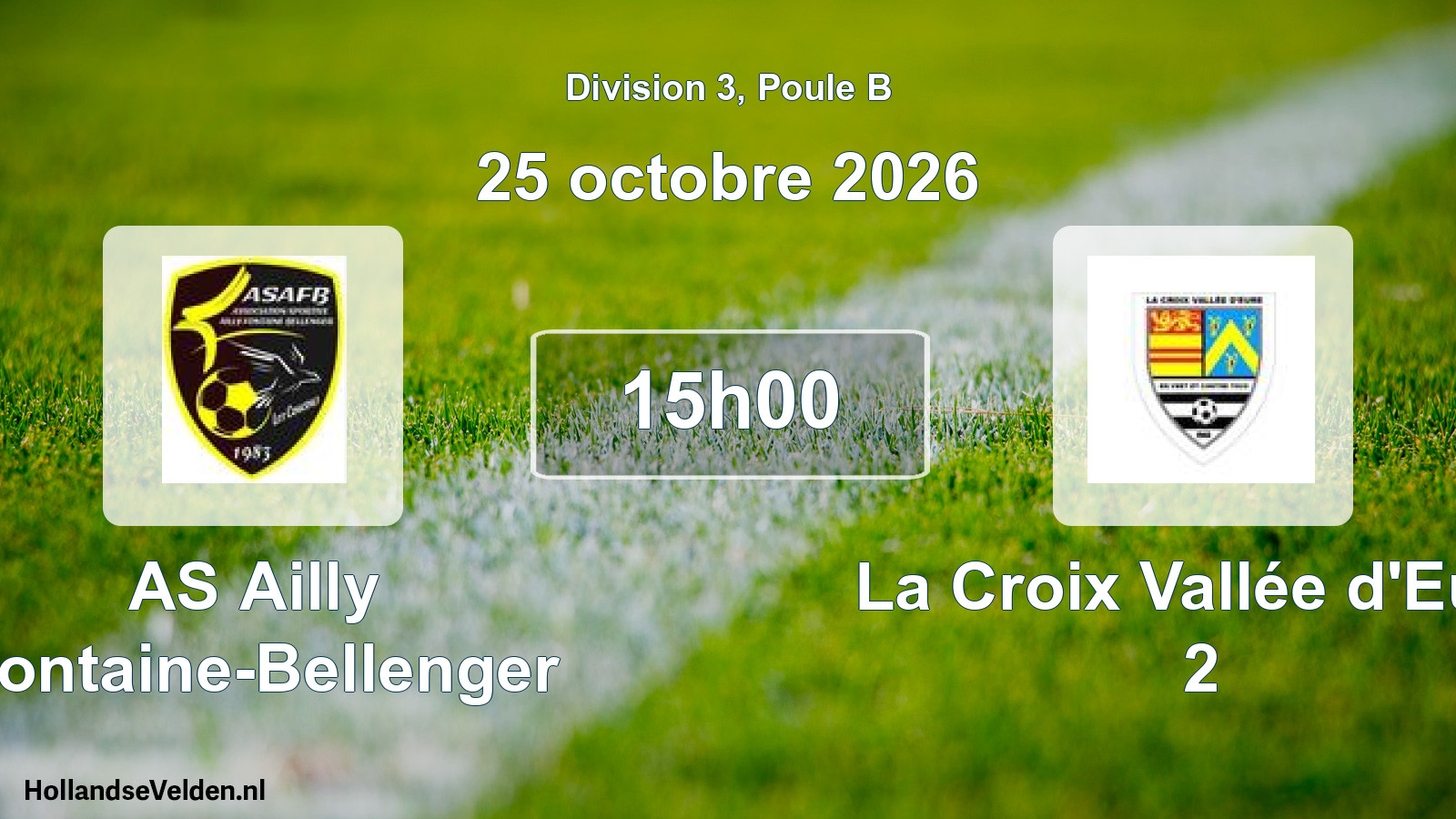 Match programmé: AS Ailly Fontaine-Bellenger - La Croix Vallée d'Eure 2 (25 octobre 2026)