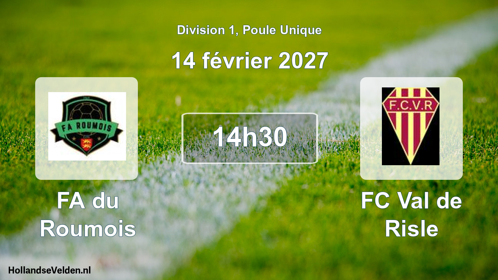 Match programmé: FA du Roumois - FC Val de Risle (14 février 2027)