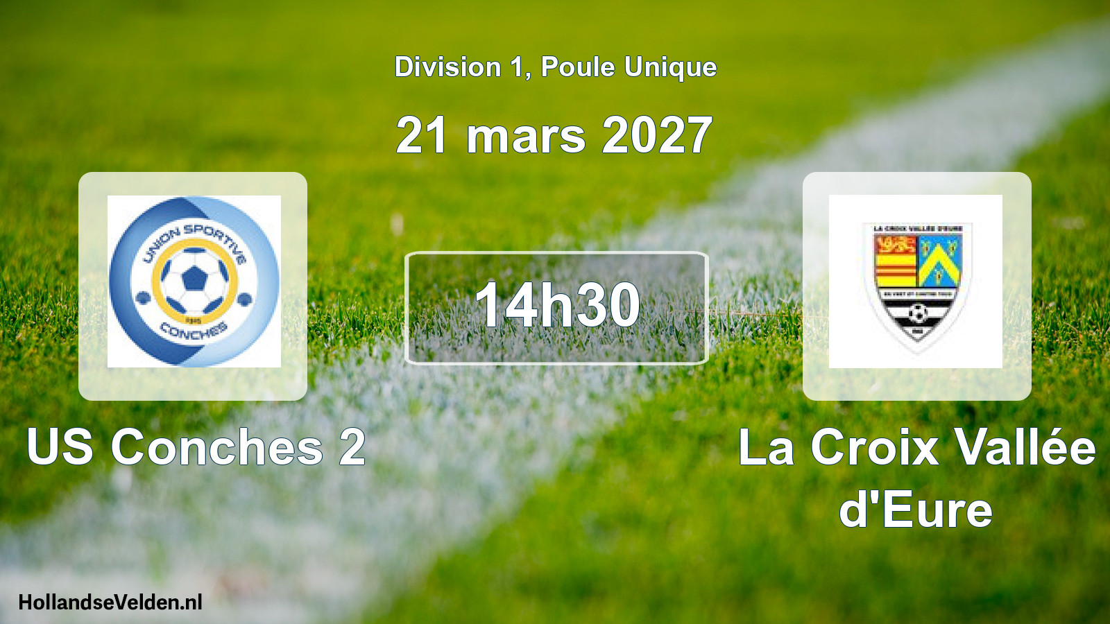 Match programmé: US Conches 2 - La Croix Vallée d'Eure (21 mars 2027)