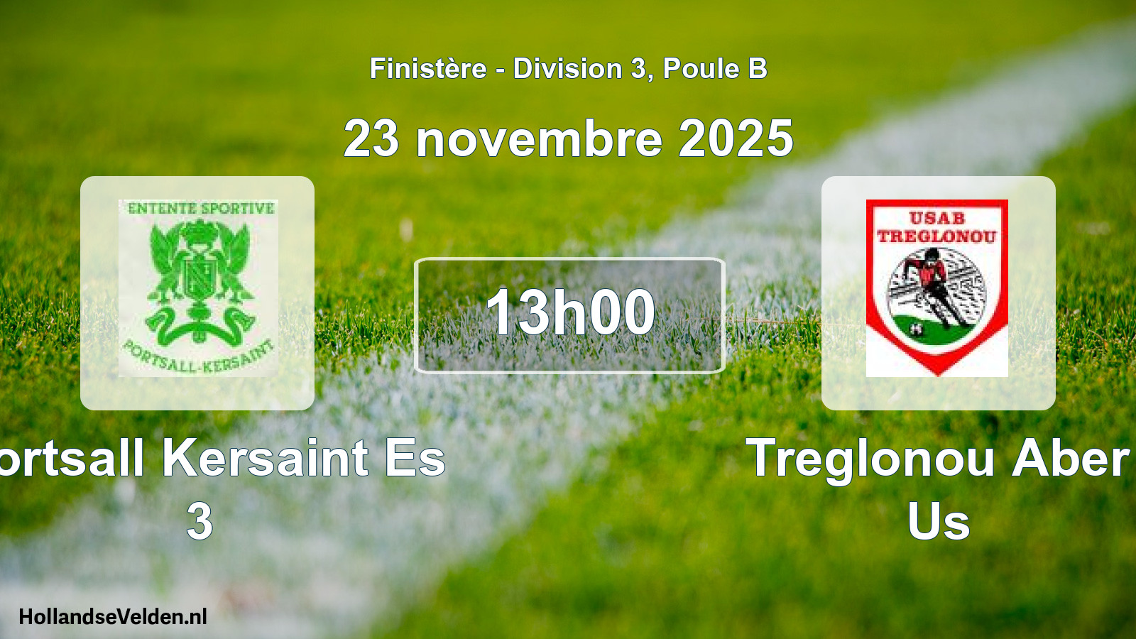 Geplande wedstrijd: Portsall Kersaint Es 3 - Treglonou Aber Us (23 novembre 2025)