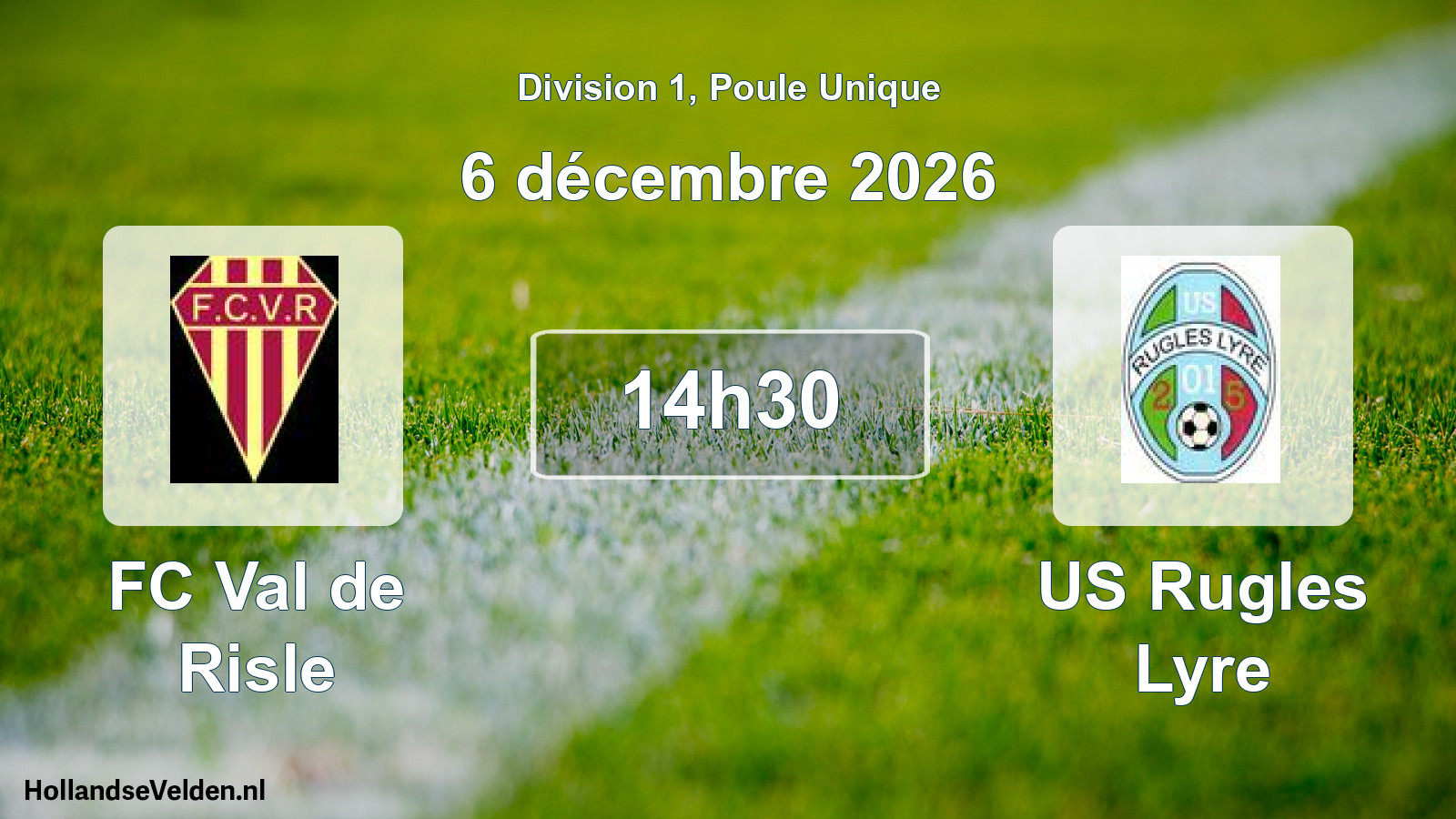 Match programmé: FC Val de Risle - US Rugles Lyre (6 décembre 2026)