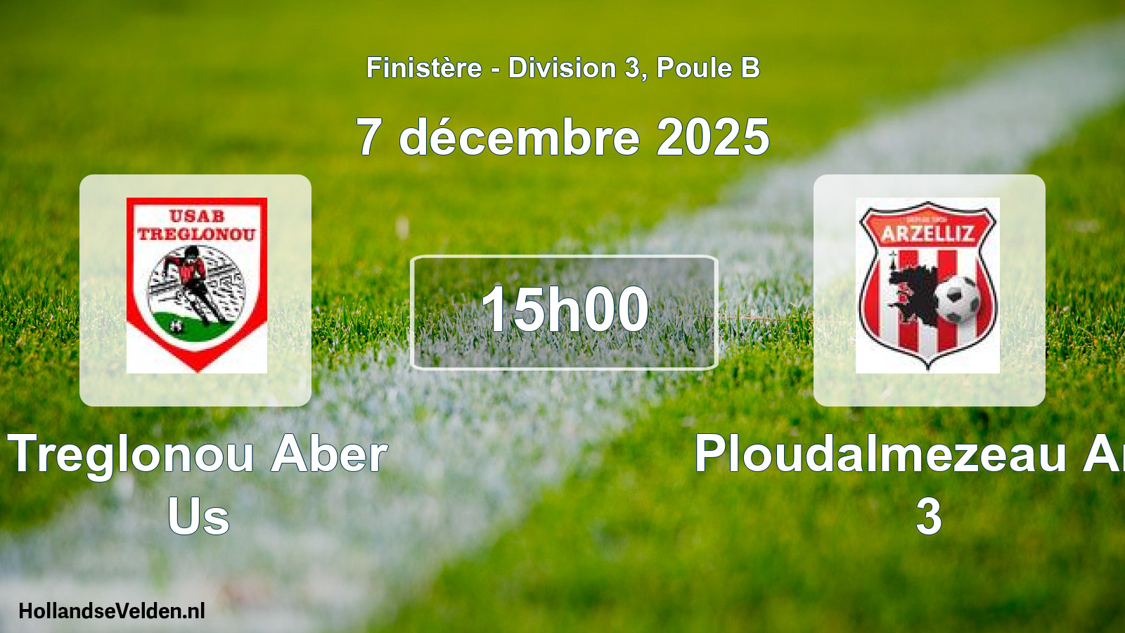 Scheduled Match: Treglonou Aber Us - Ploudalmezeau Arz 3 (7 December 2025)
