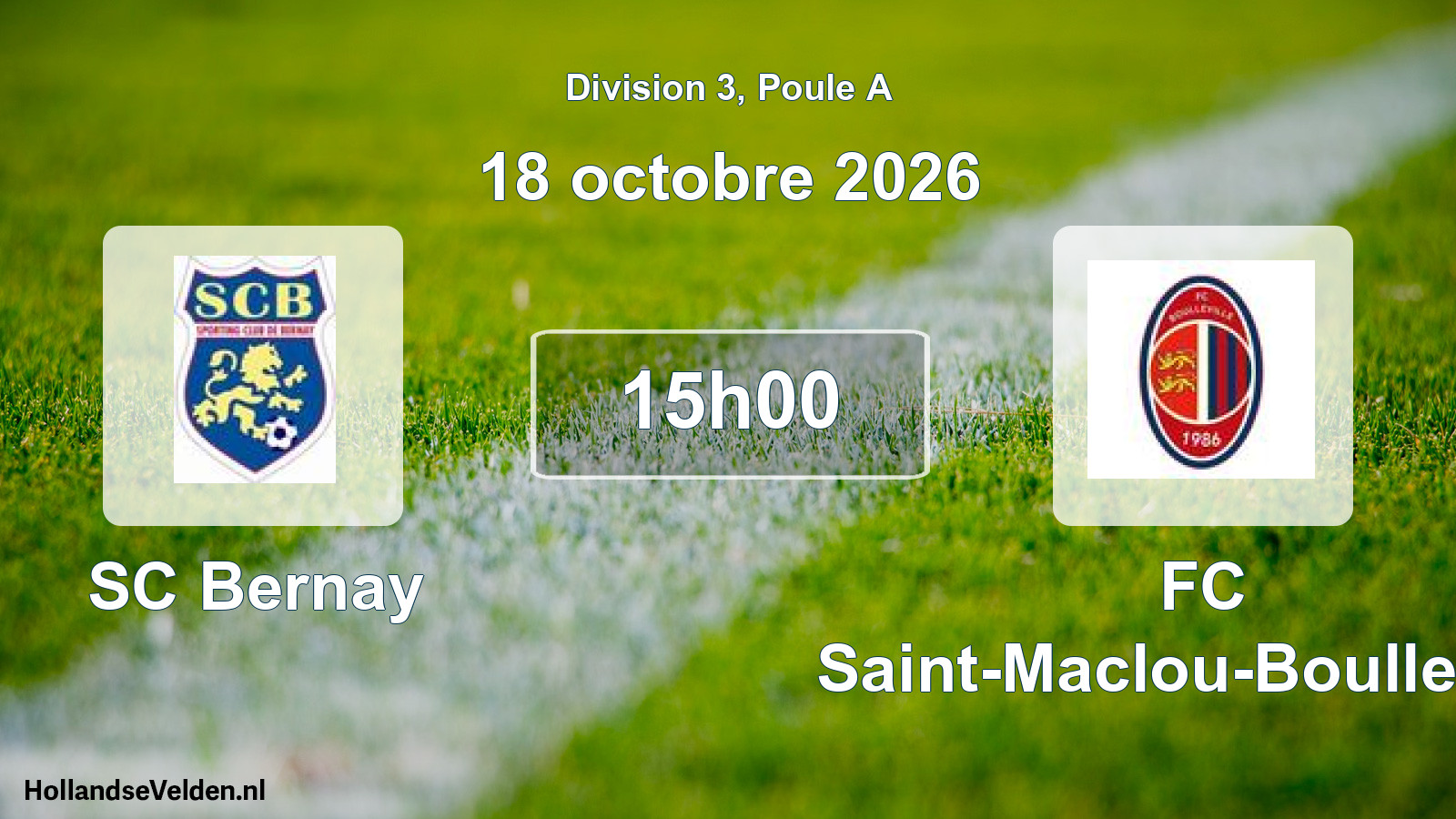 Match programmé: SC Bernay - FC Saint-Maclou-Boulleville (18 octobre 2026)