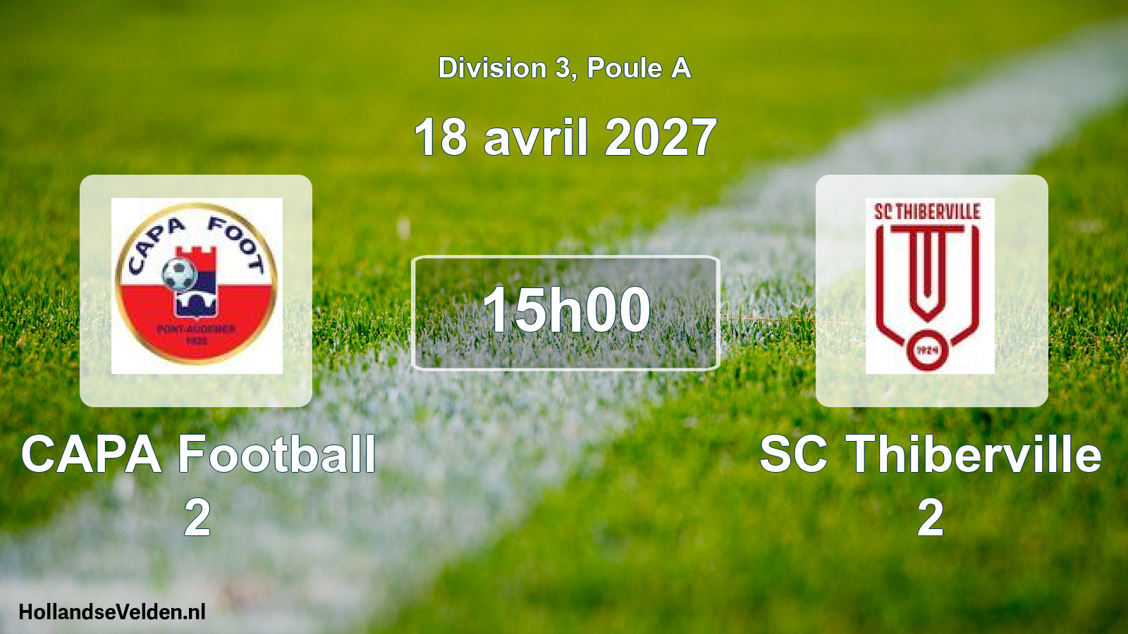 Match programmé: CAPA Football 2 - SC Thiberville 2 (18 avril 2027)