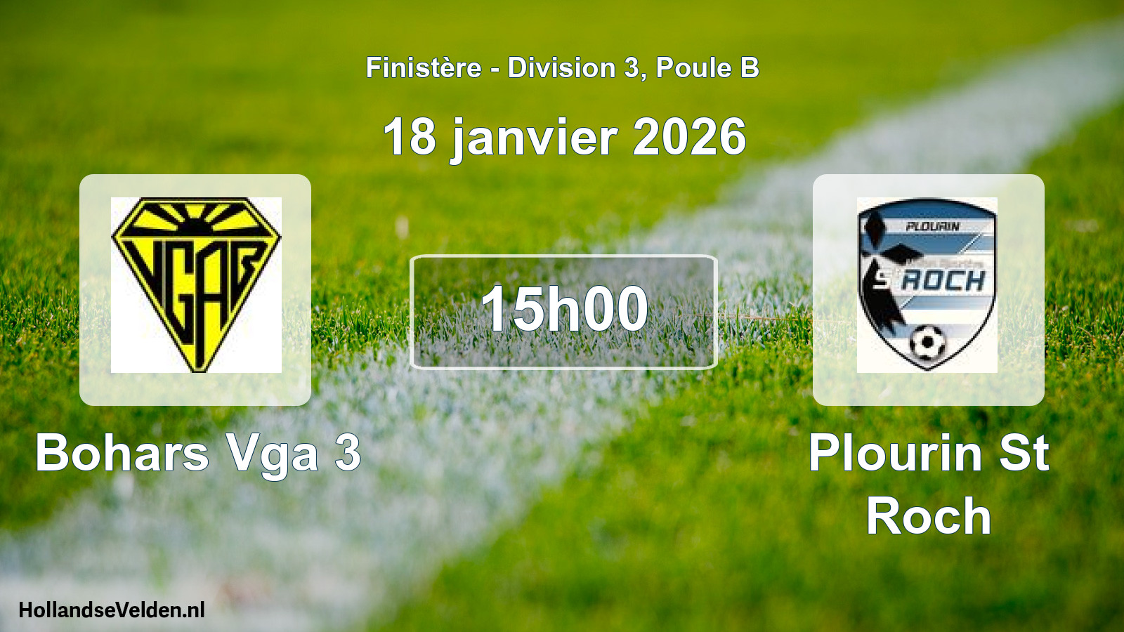 Scheduled Match: Bohars Vga 3 - Plourin St Roch (18 January 2026)