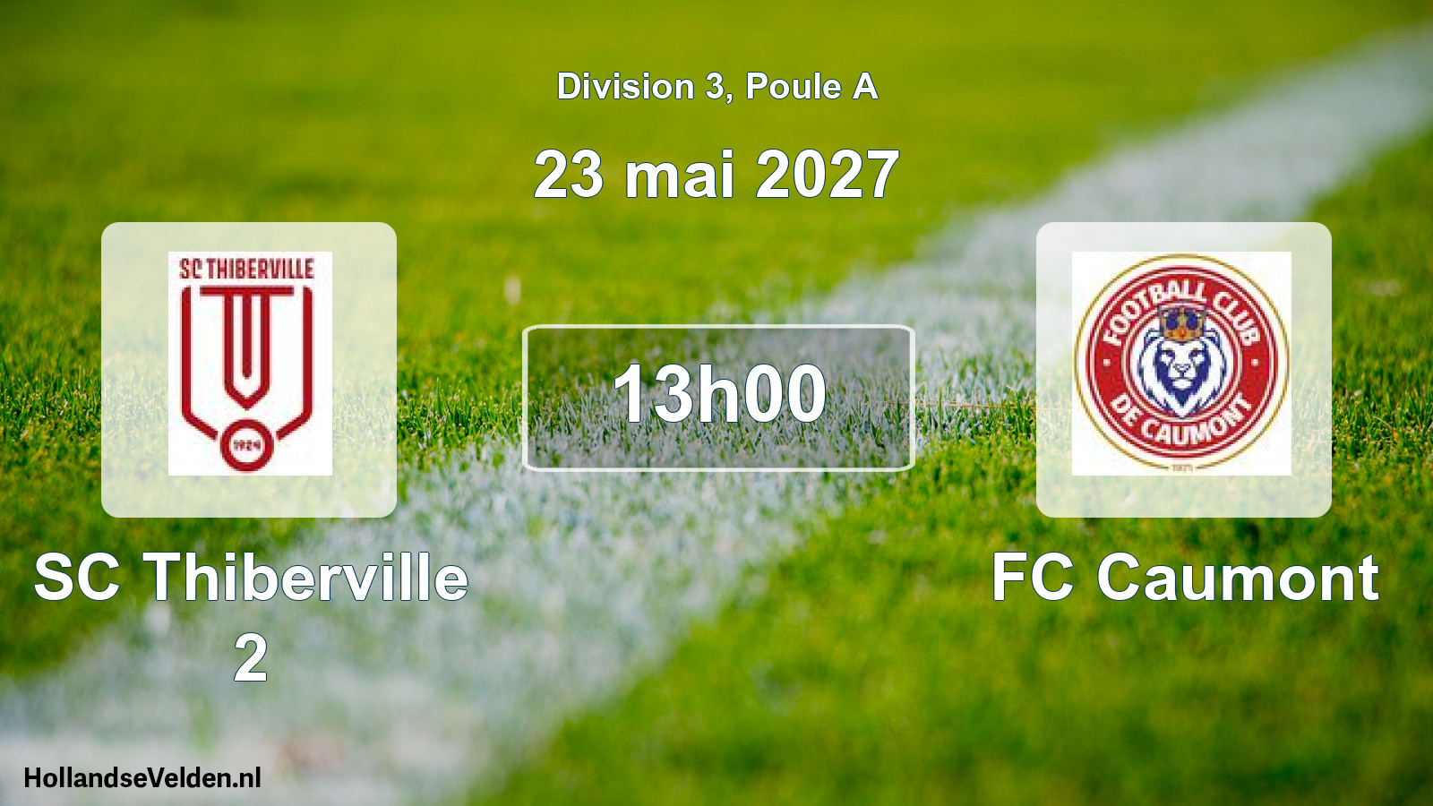 Scheduled Match: SC Thiberville 2 - FC Caumont (23 May 2027)