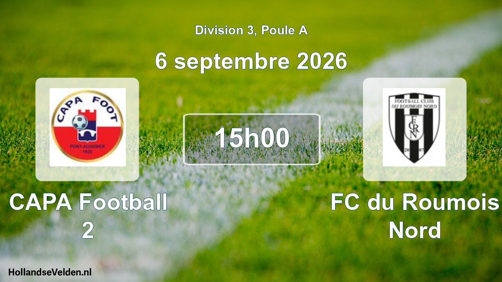 Geplande wedstrijd: CAPA Football 2 - FC du Roumois Nord (6 september 2026)