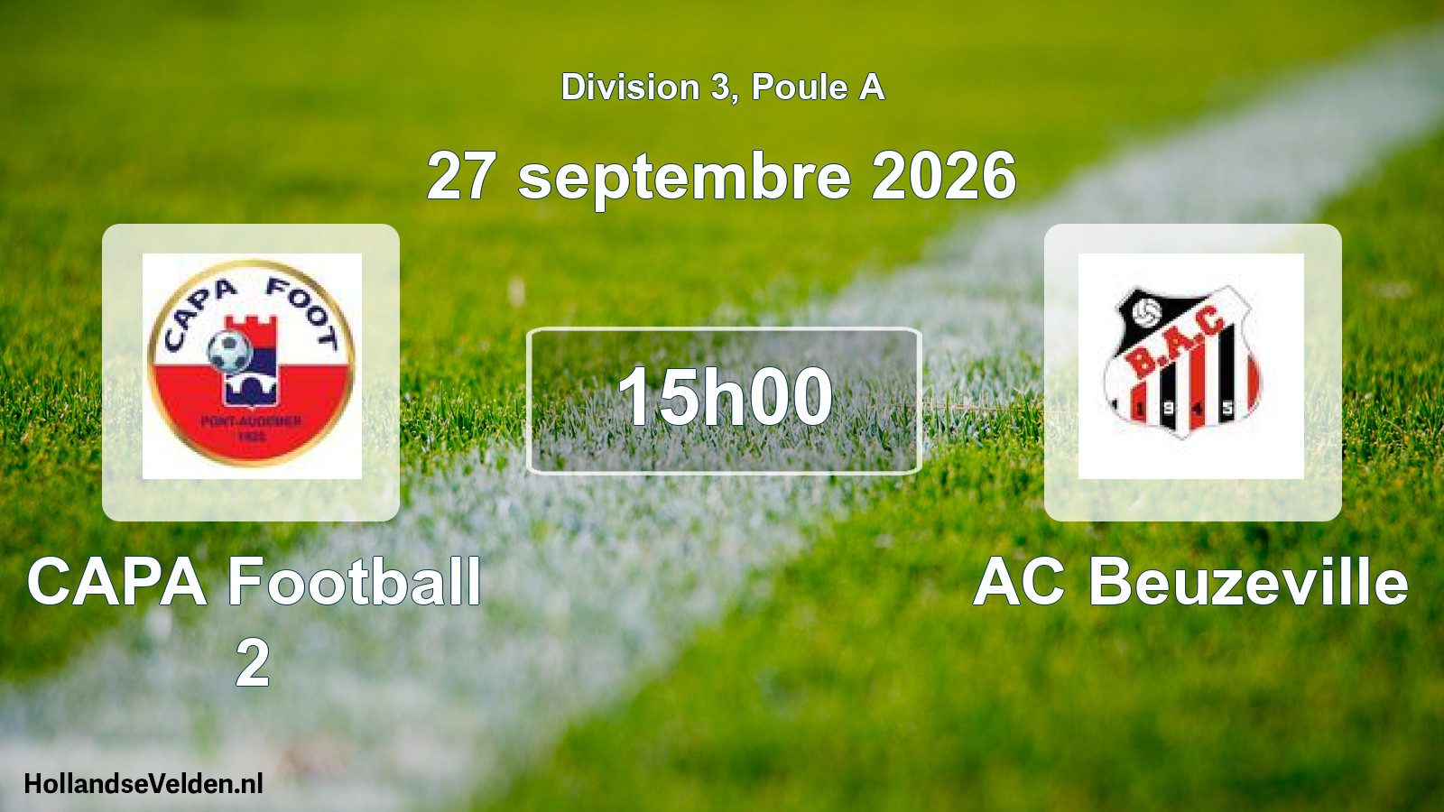 Scheduled Match: CAPA Football 2 - AC Beuzeville (27 September 2026)