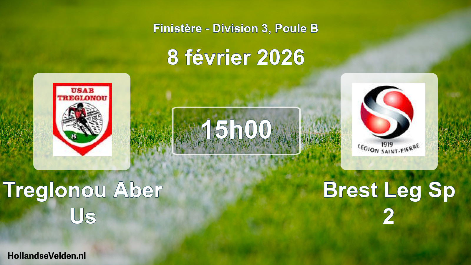 Geplande wedstrijd: Treglonou Aber Us - Brest Leg Sp 2 (8 februari 2026)
