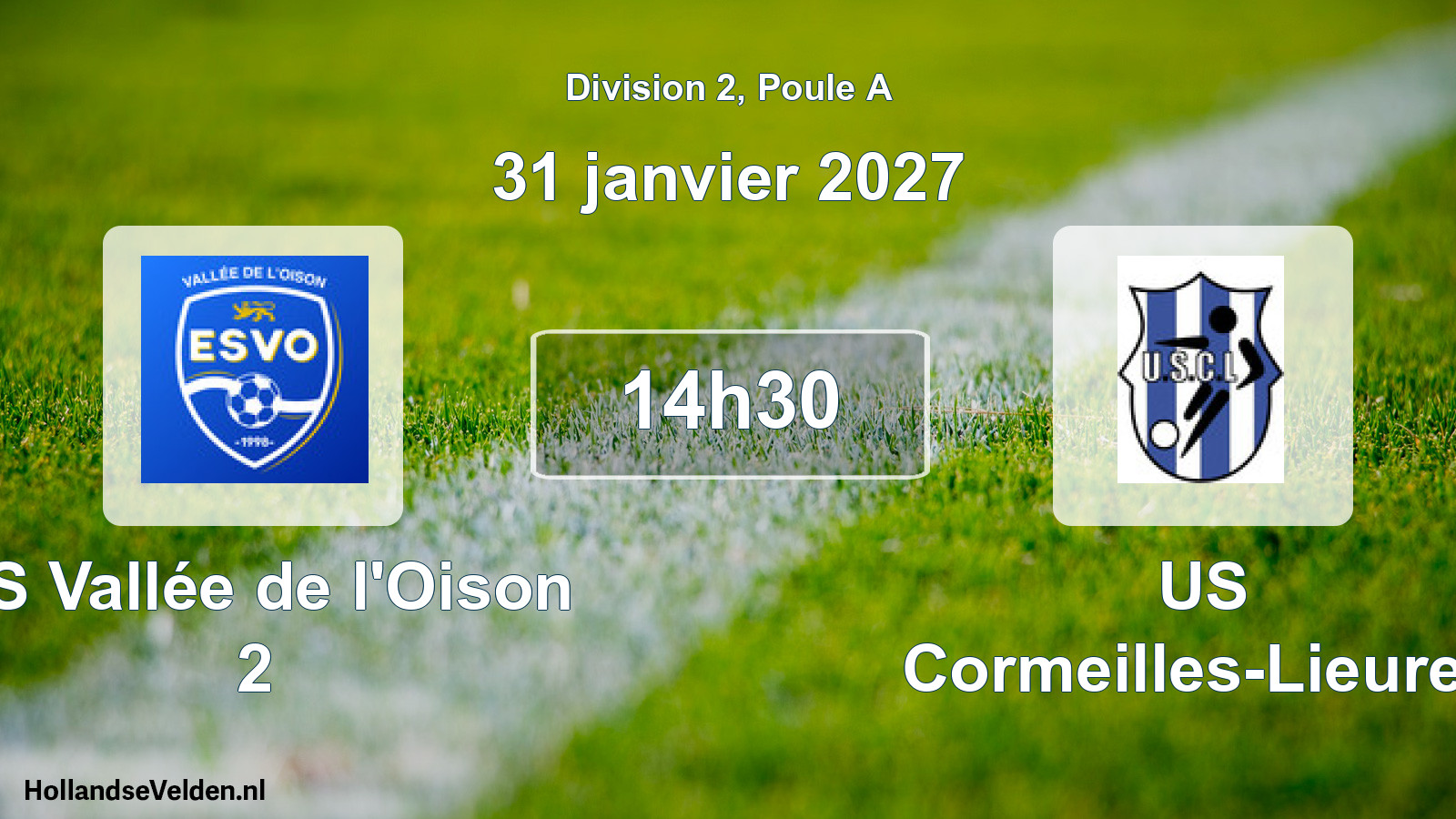 Match programmé: ES Vallée de l'Oison 2 - US Cormeilles-Lieurey (31 janvier 2027)