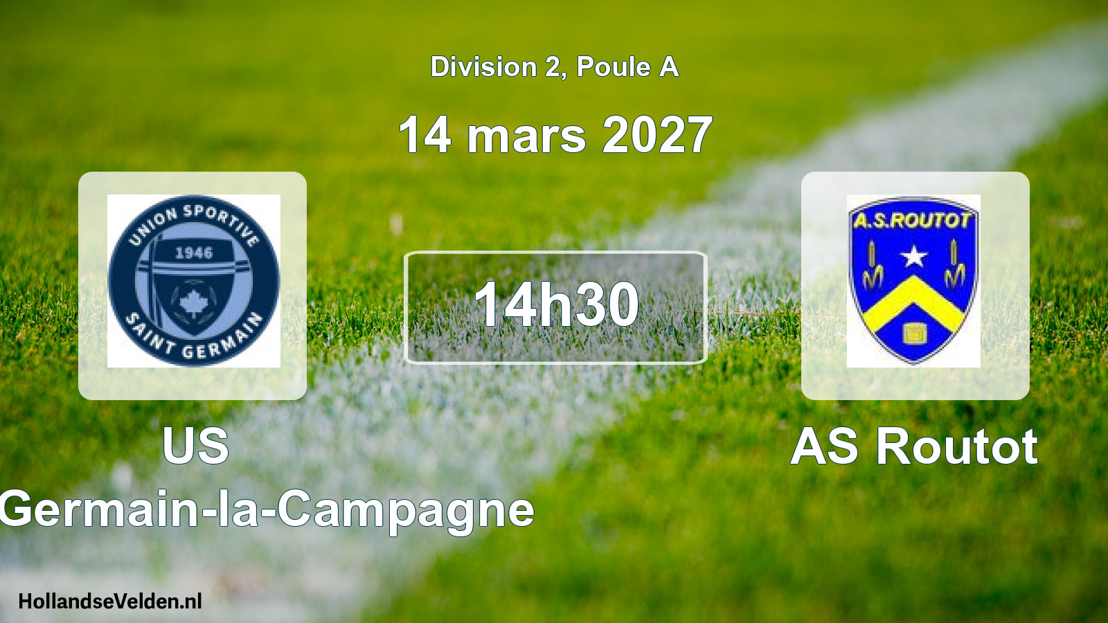 Match programmé: US Saint-Germain-la-Campagne - AS Routot (14 mars 2027)