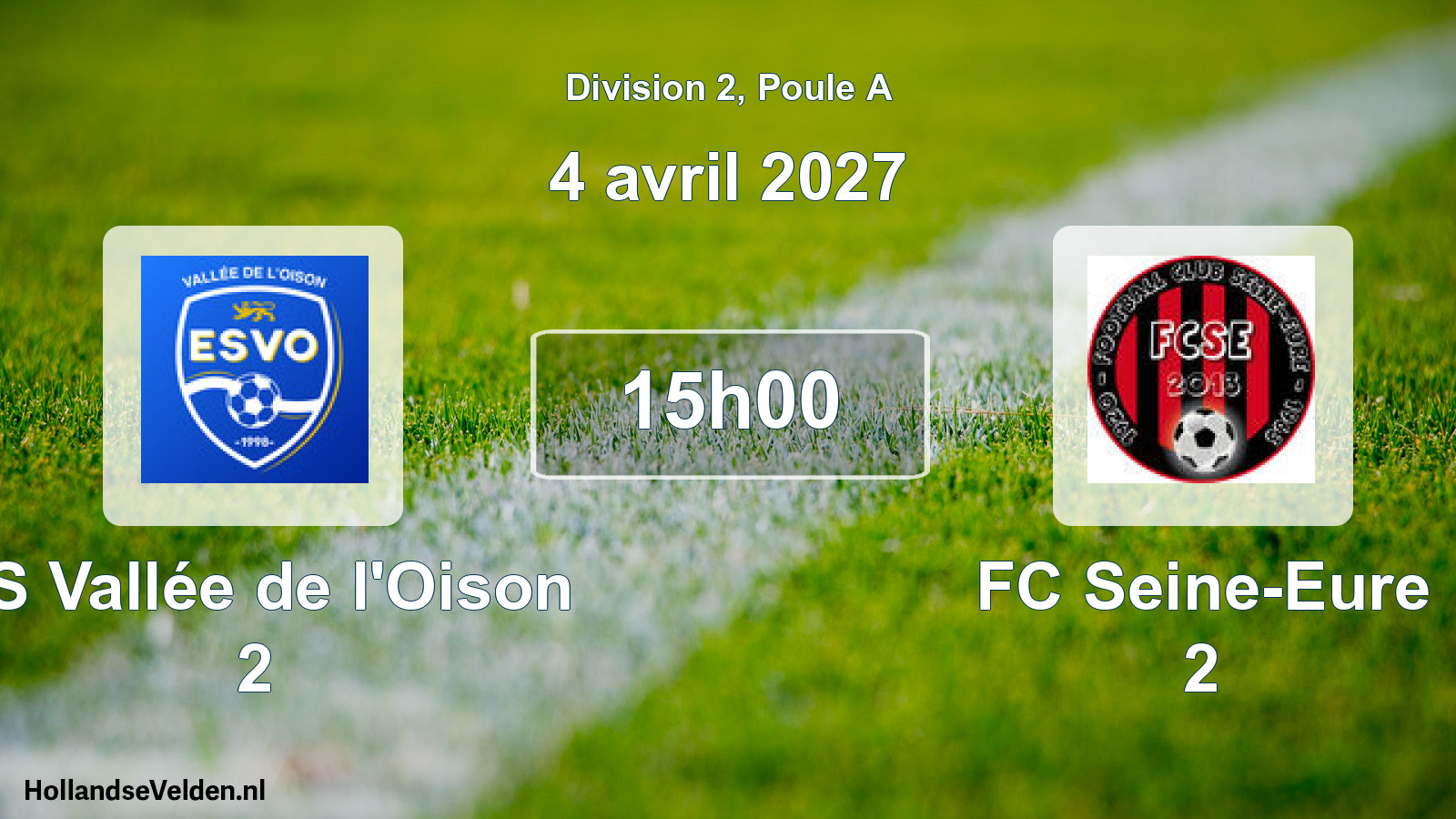 Match programmé: ES Vallée de l'Oison 2 - FC Seine-Eure 2 (4 avril 2027)