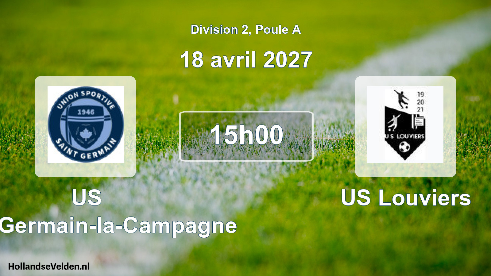 Match programmé: US Saint-Germain-la-Campagne - US Louviers (18 avril 2027)