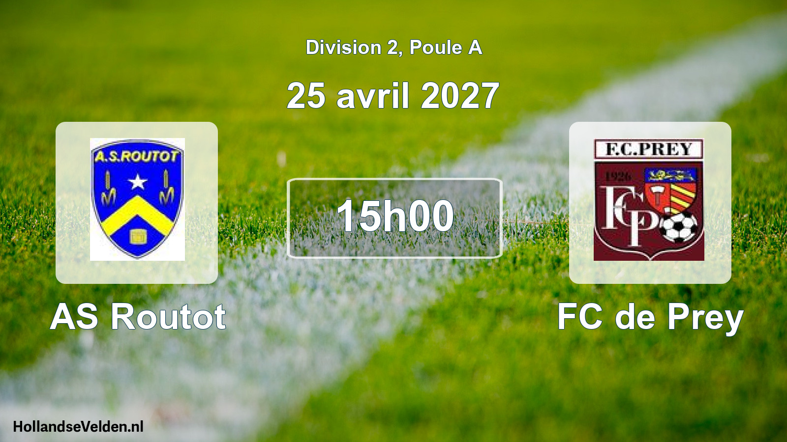 Match programmé: AS Routot - FC de Prey (25 avril 2027)