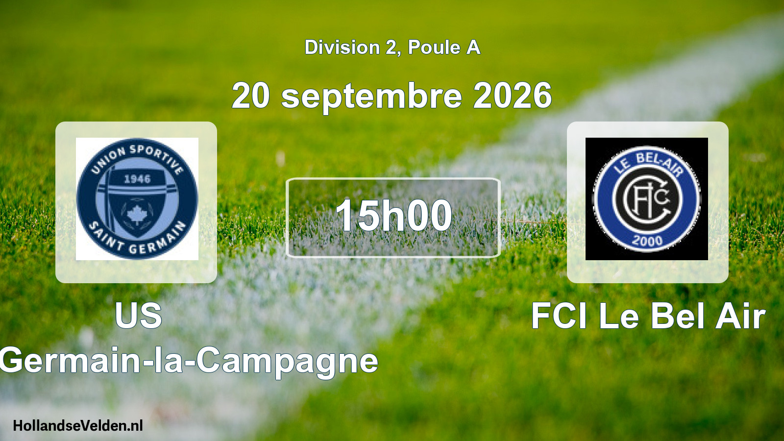 Match programmé: US Saint-Germain-la-Campagne - FCI Le Bel Air (20 septembre 2026)