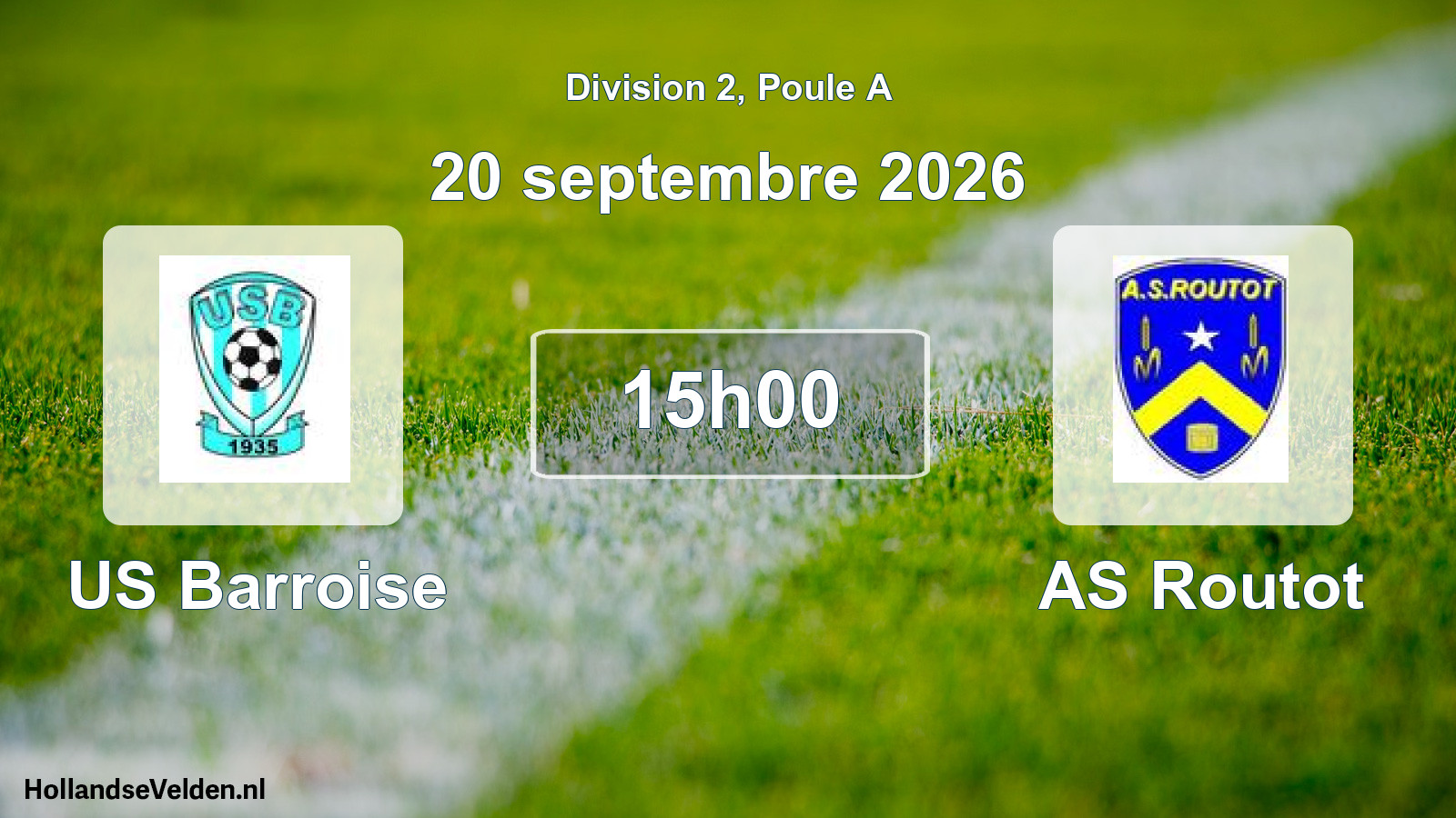 Match programmé: US Barroise - AS Routot (20 septembre 2026)