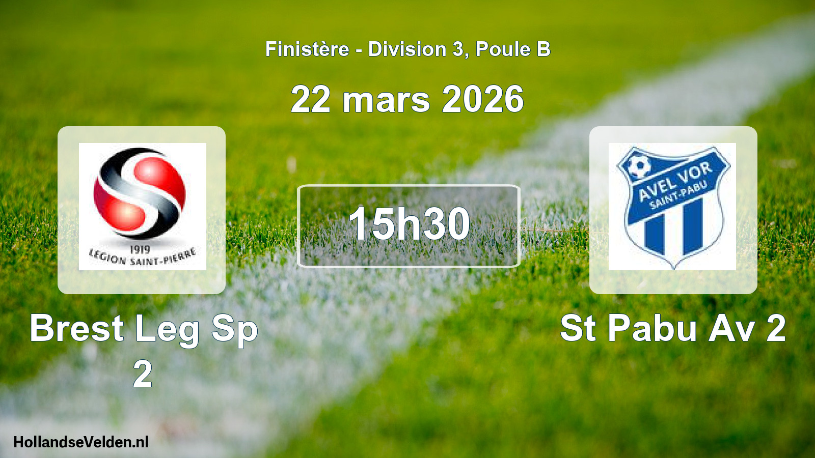 Scheduled Match: Brest Leg Sp 2 - St Pabu Av 2 (22 March 2026)