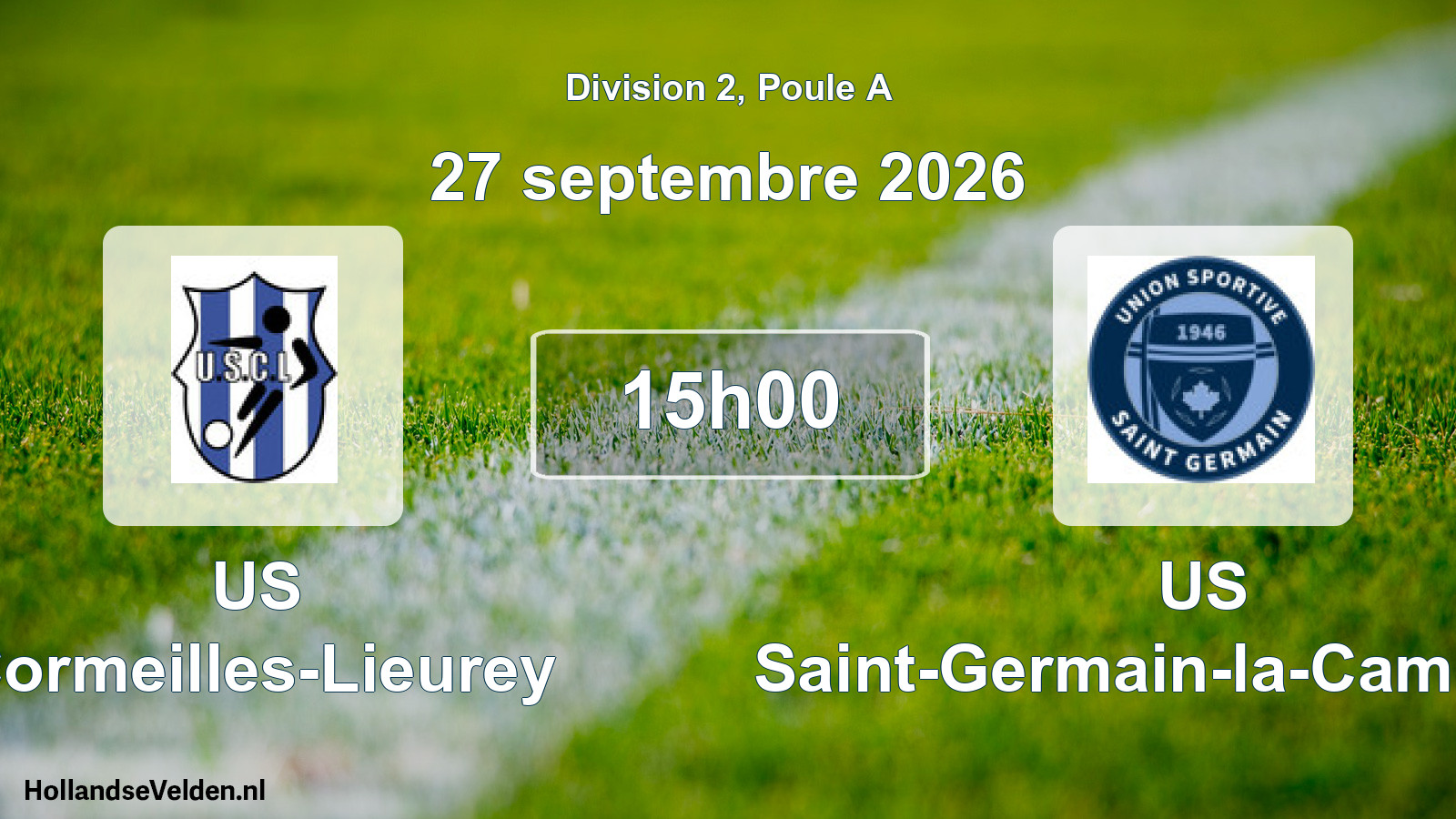 Geplande wedstrijd: US Cormeilles-Lieurey - US Saint-Germain-la-Campagne (27 september 2026)