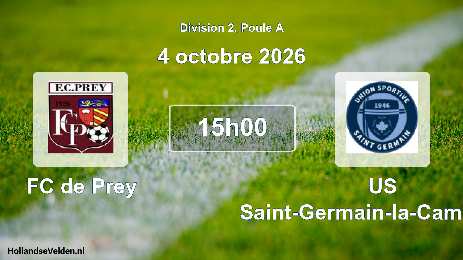 Match programmé: FC de Prey - US Saint-Germain-la-Campagne (4 octobre 2026)