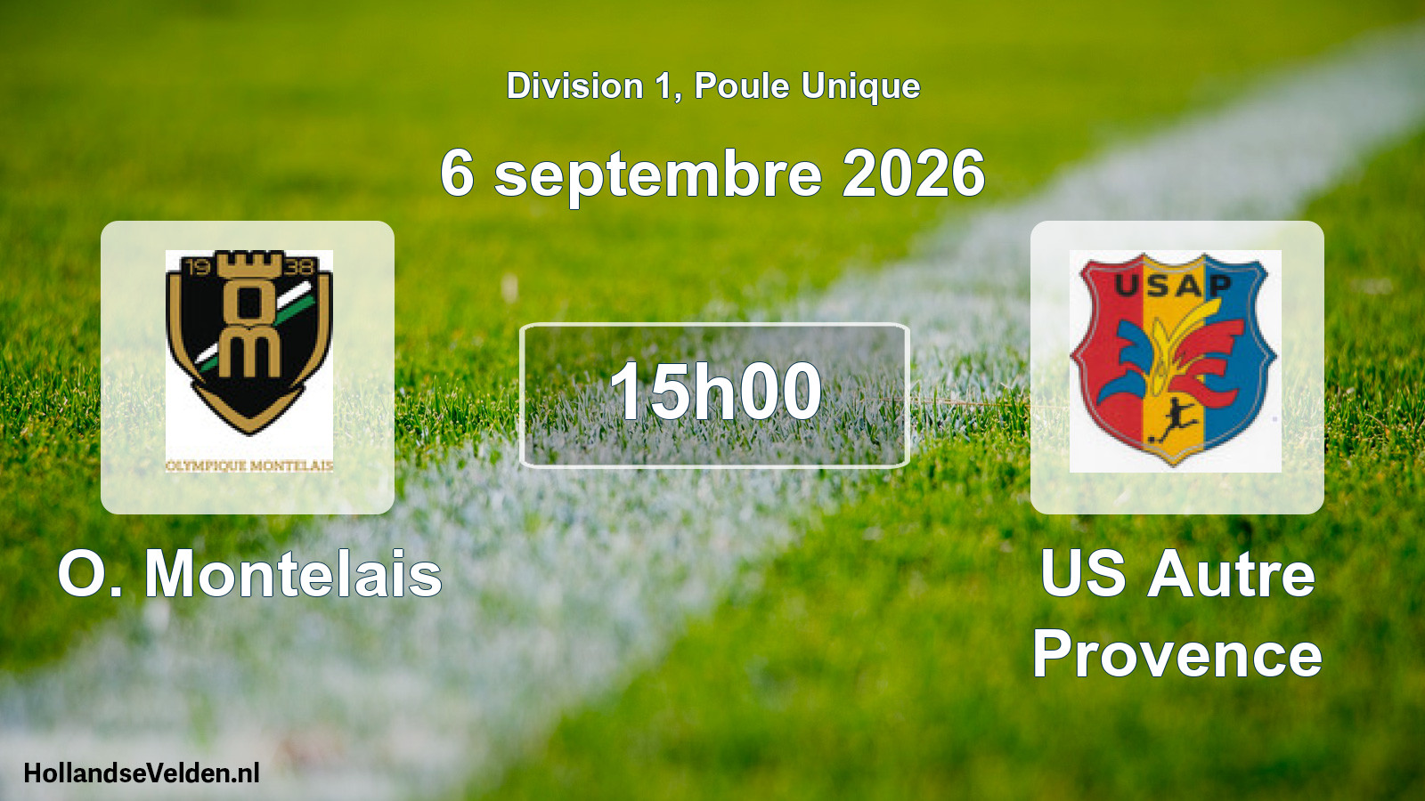 Match programmé: O. Montelais - US Autre Provence (6 septembre 2026)