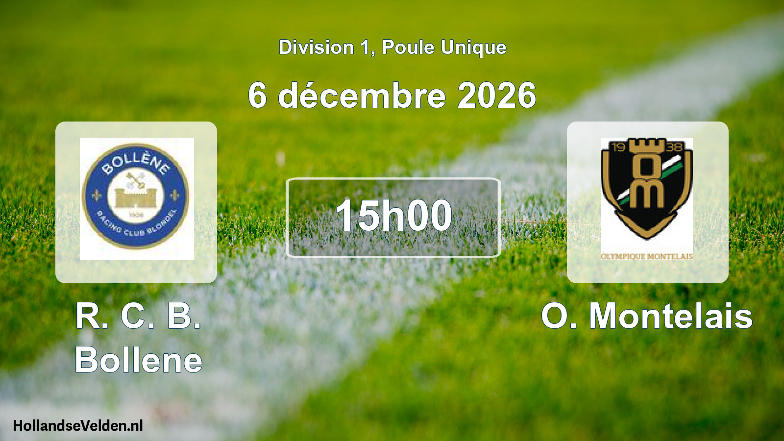 Match programmé: R. C. B. Bollene - O. Montelais (6 décembre 2026)
