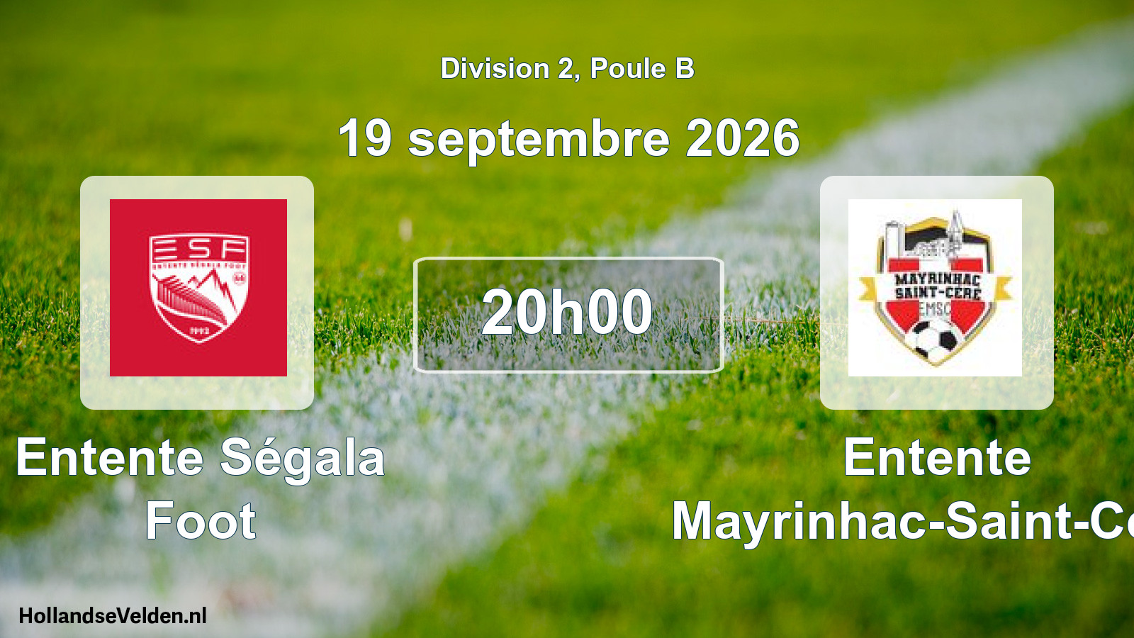 Match programmé: Entente Ségala Foot - Entente Mayrinhac-Saint-Céré (19 septembre 2026)