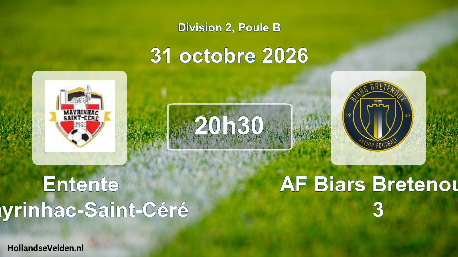 Geplande wedstrijd: Entente Mayrinhac-Saint-Céré - AF Biars Bretenoux 3 (31 oktober 2026)