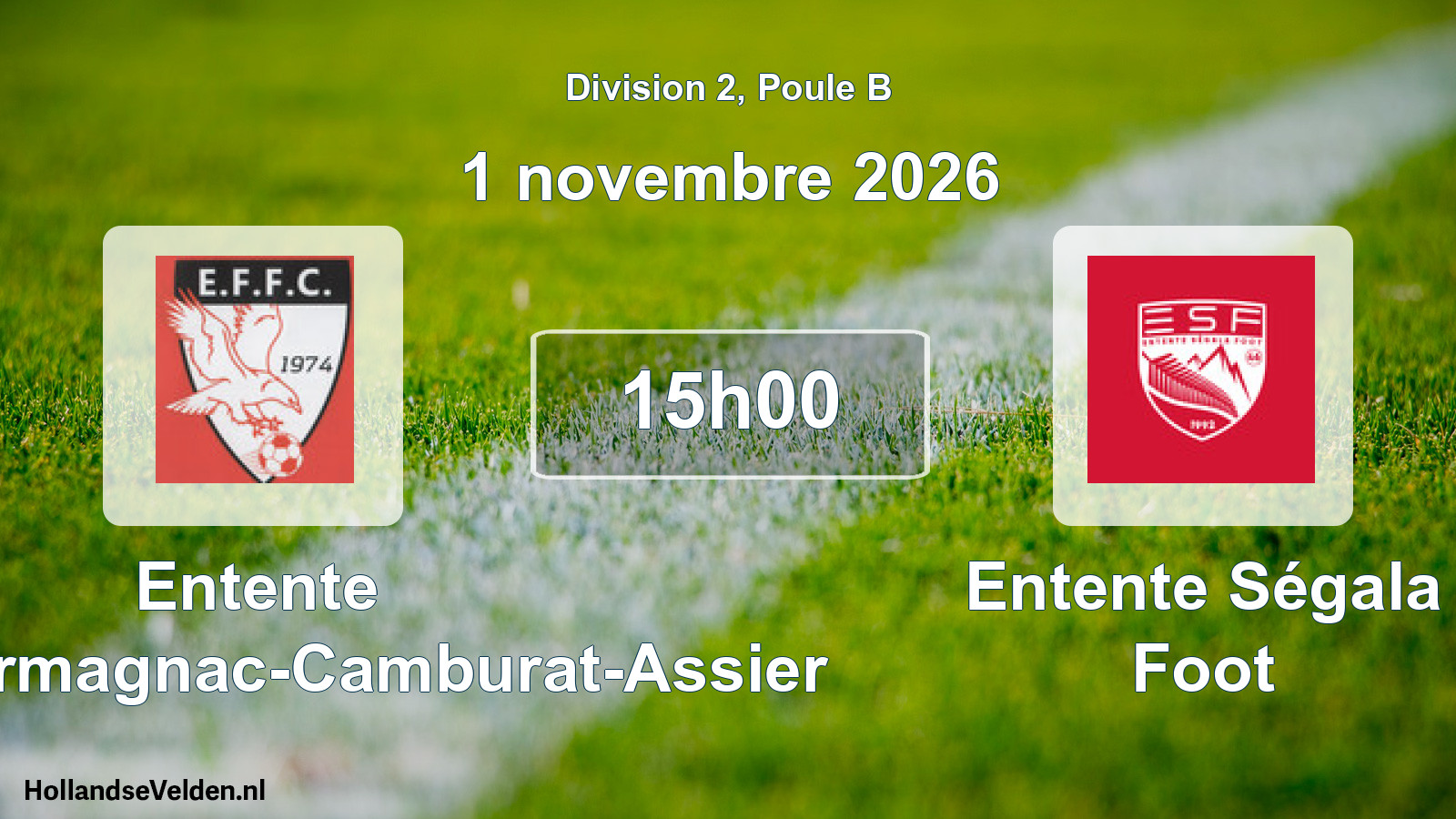 Match programmé: Entente Fons-Fourmagnac-Camburat-Assier - Entente Ségala Foot (1 novembre 2026)