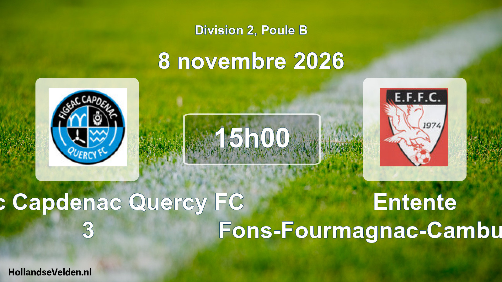 Scheduled Match: Figeac Capdenac Quercy FC 3 - Entente Fons-Fourmagnac-Camburat-Assier (8 November 2026)