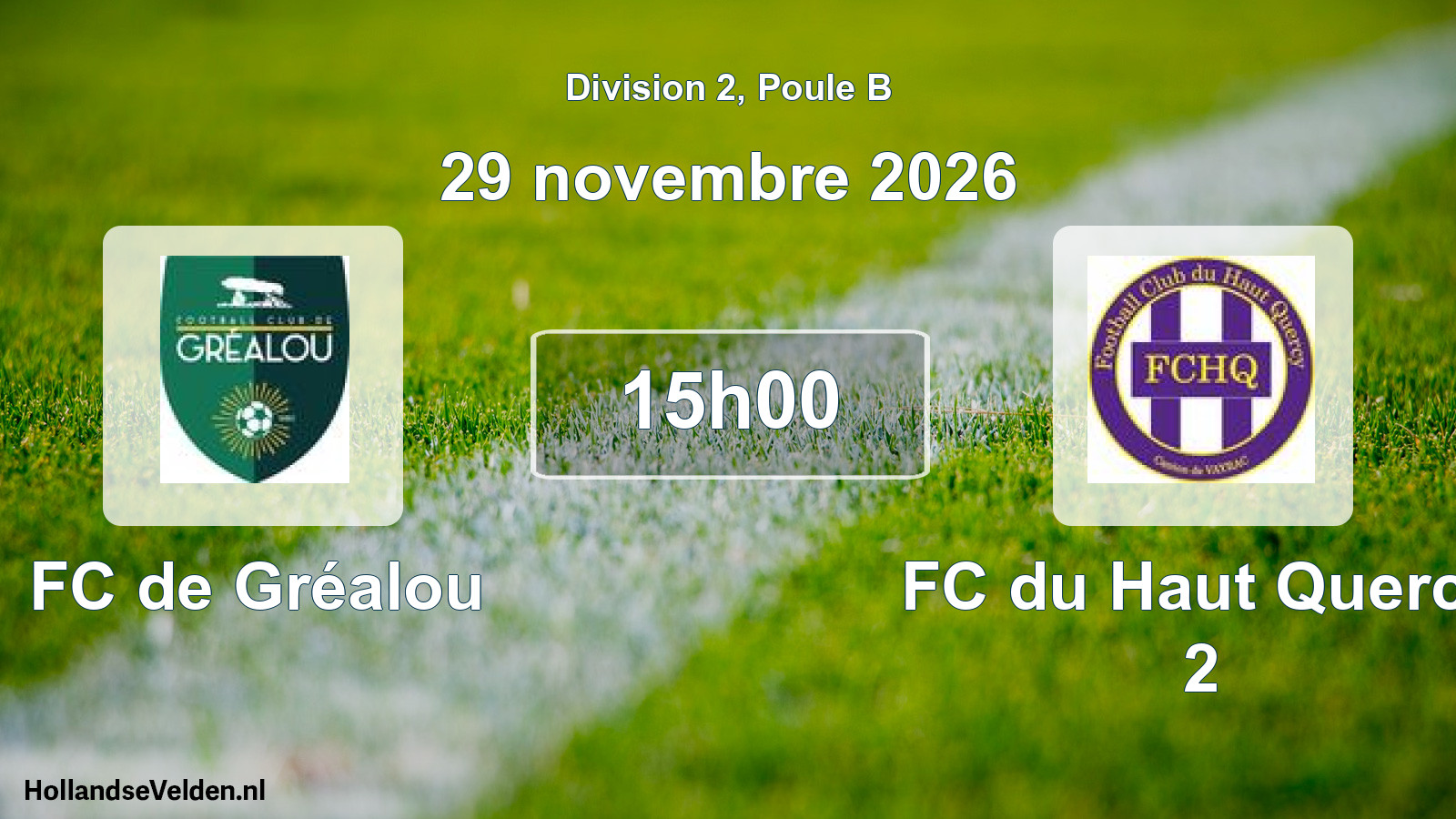 Scheduled Match: FC de Gréalou - FC du Haut Quercy 2 (29 November 2026)