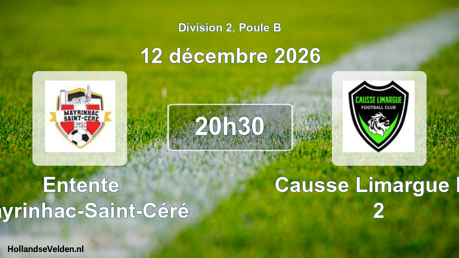 Match programmé: Entente Mayrinhac-Saint-Céré - Causse Limargue FC 2 (12 décembre 2026)