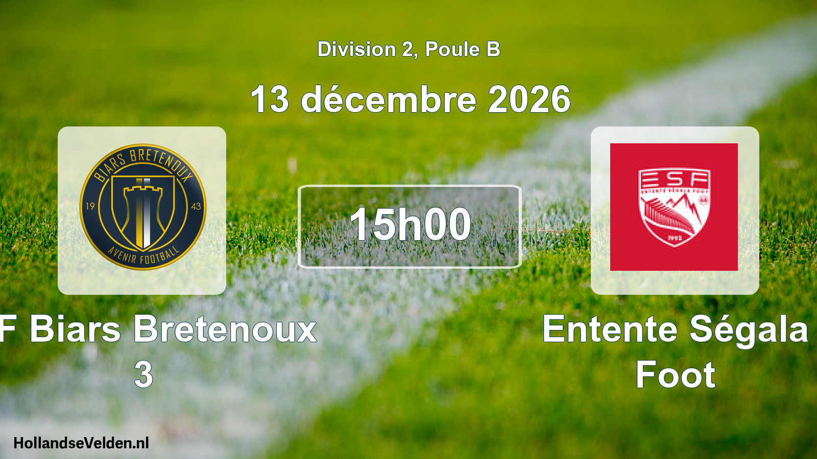 Scheduled Match: AF Biars Bretenoux 3 - Entente Ségala Foot (13 December 2026)
