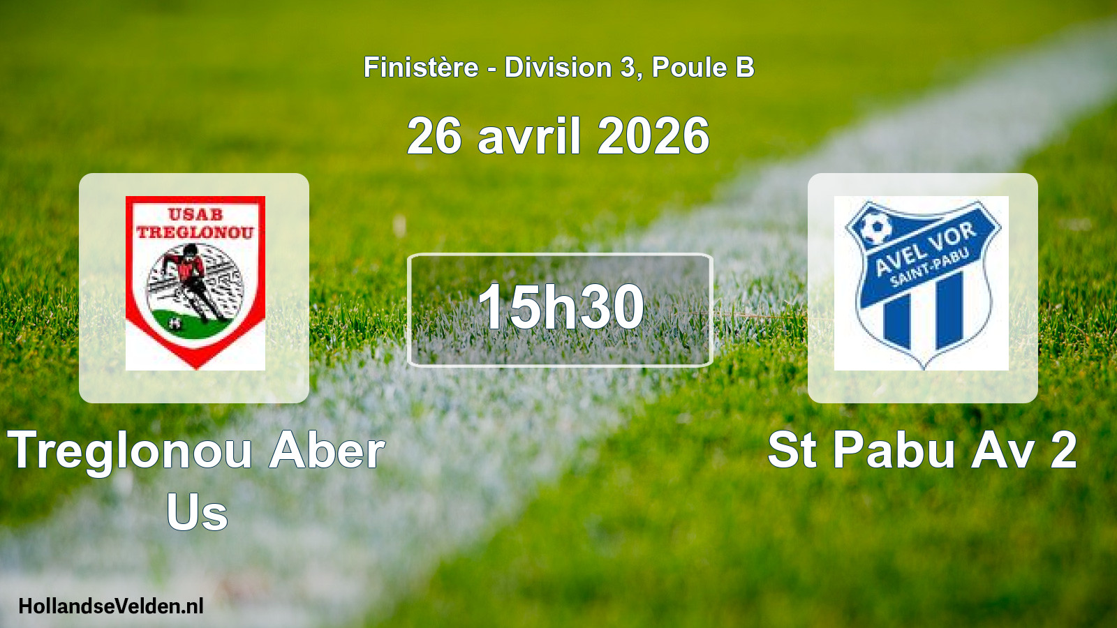Geplande wedstrijd: Treglonou Aber Us - St Pabu Av 2 (26 avril 2026)