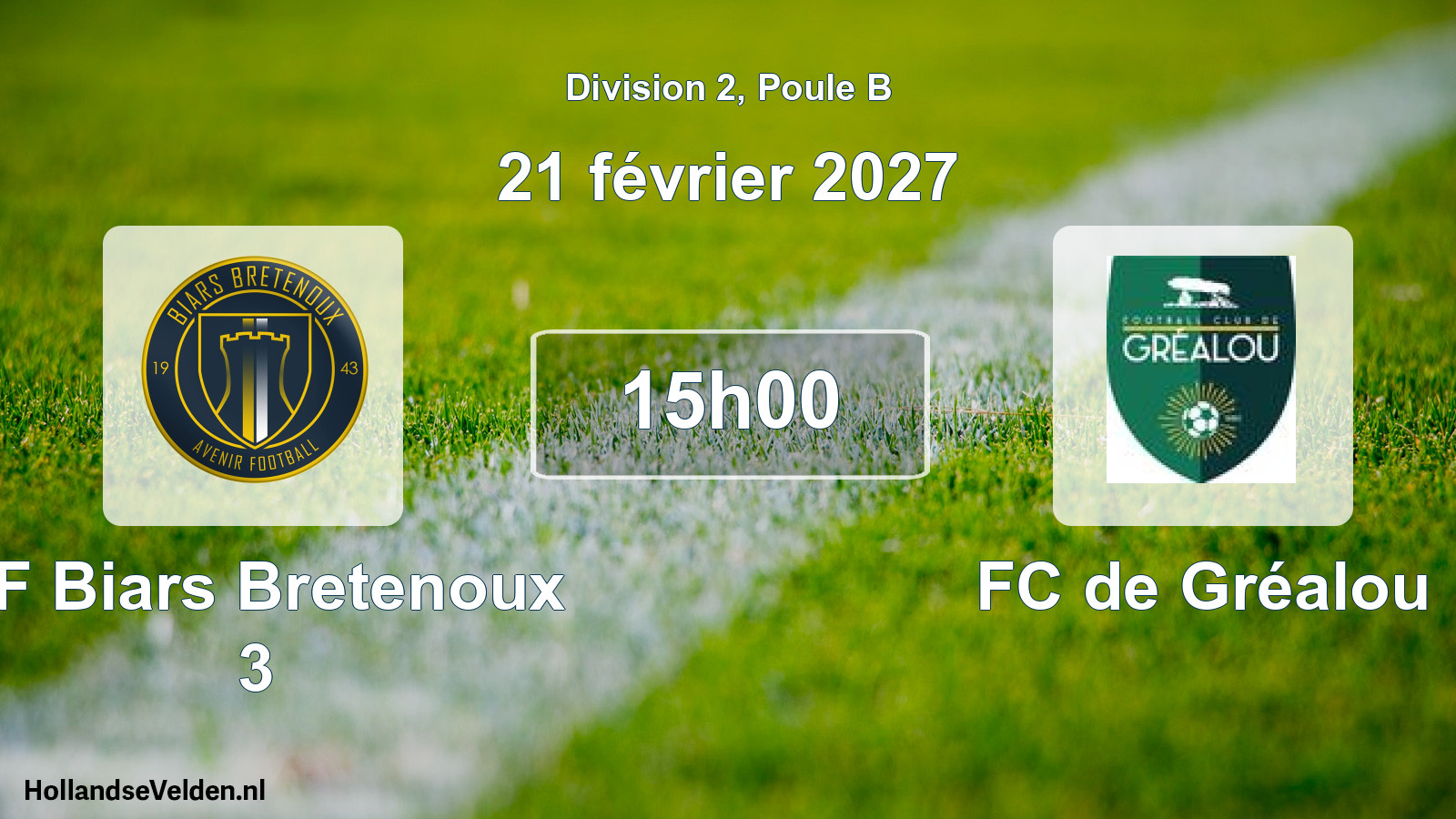 Scheduled Match: AF Biars Bretenoux 3 - FC de Gréalou (21 February 2027)
