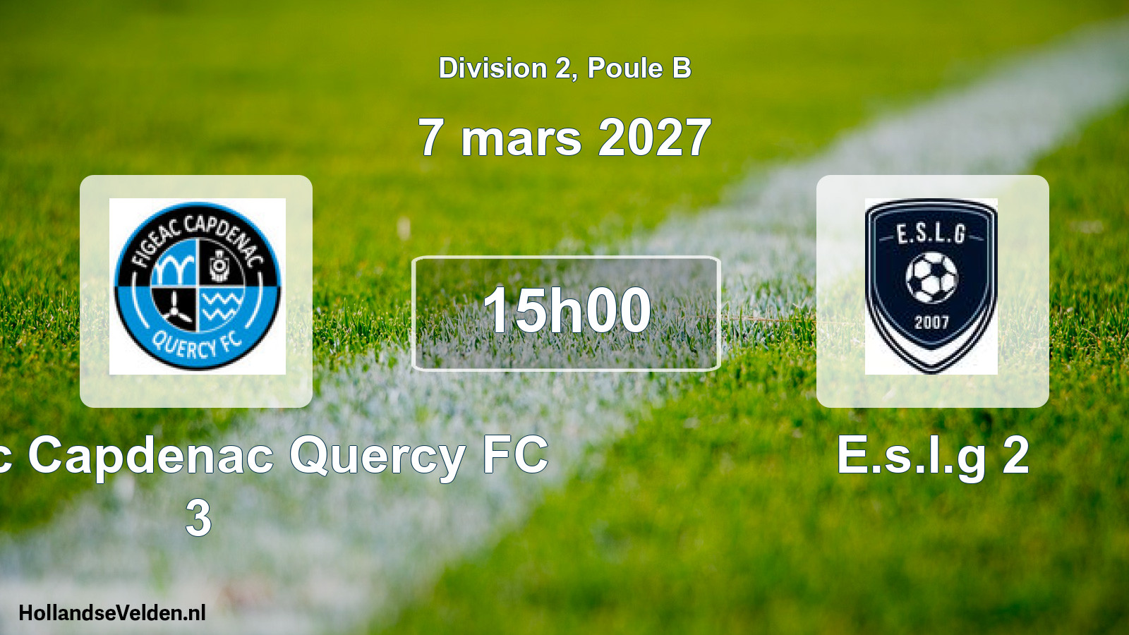 Geplande wedstrijd: Figeac Capdenac Quercy FC 3 - E.s.l.g 2 (7 maart 2027)