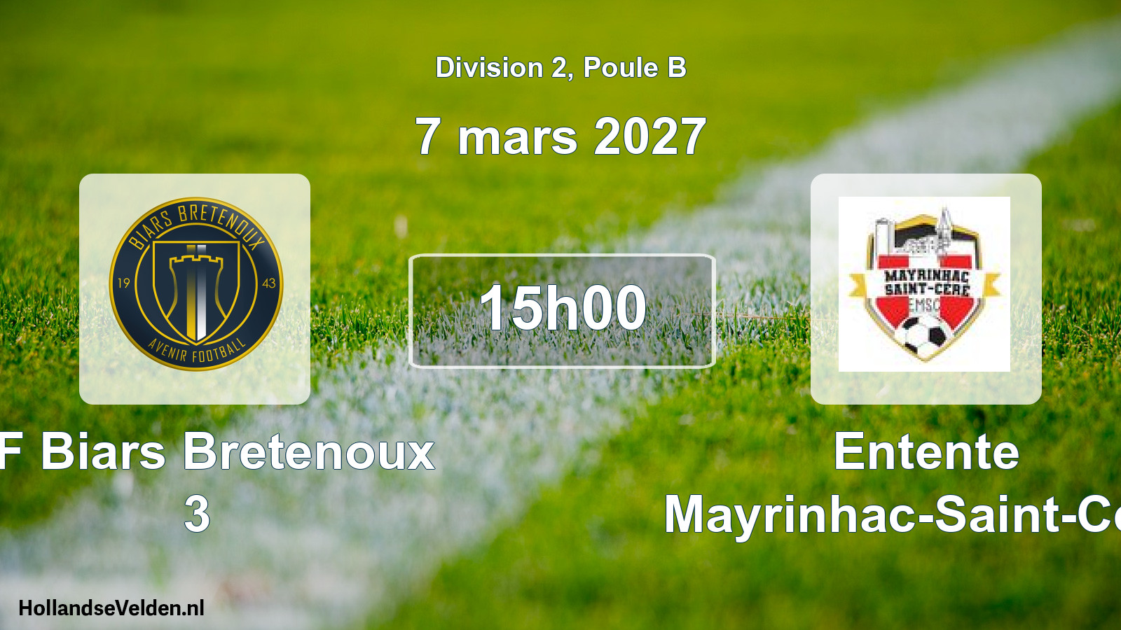 Geplande wedstrijd: AF Biars Bretenoux 3 - Entente Mayrinhac-Saint-Céré (7 maart 2027)