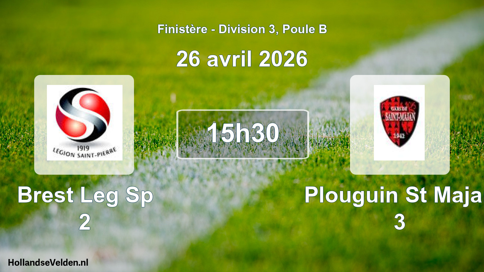 Geplande wedstrijd: Brest Leg Sp 2 - Plouguin St Majan 3 (26 avril 2026)