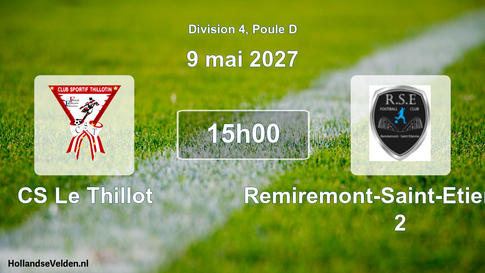 Geplande wedstrijd: CS Le Thillot - Remiremont-Saint-Etienne FC 2 (9 mei 2027)