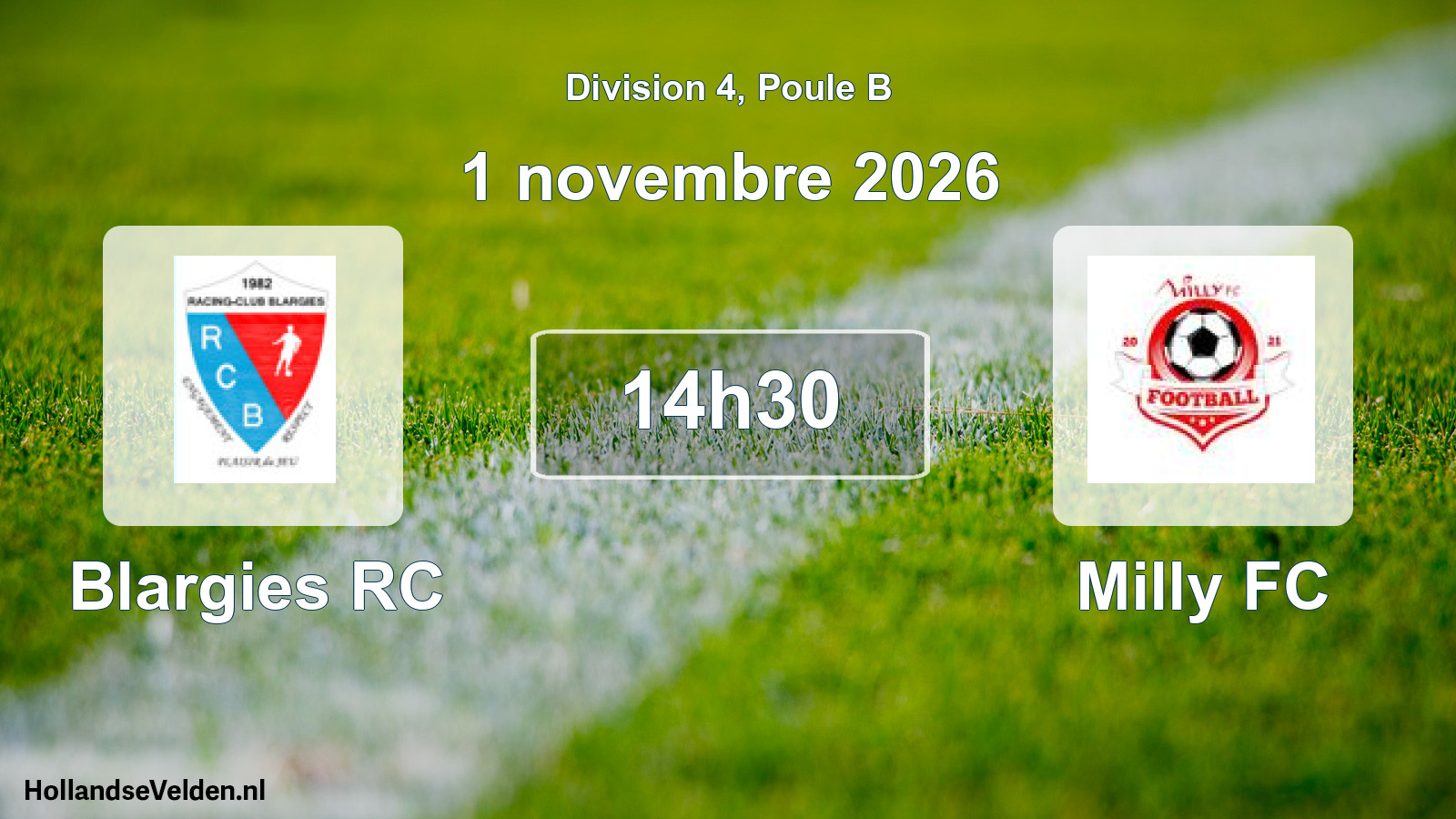 Geplande wedstrijd: Blargies RC - Milly FC (1 november 2026)
