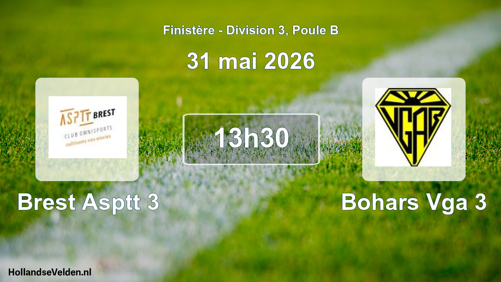Scheduled Match: Brest Asptt 3 - Bohars Vga 3 (31 May 2026)