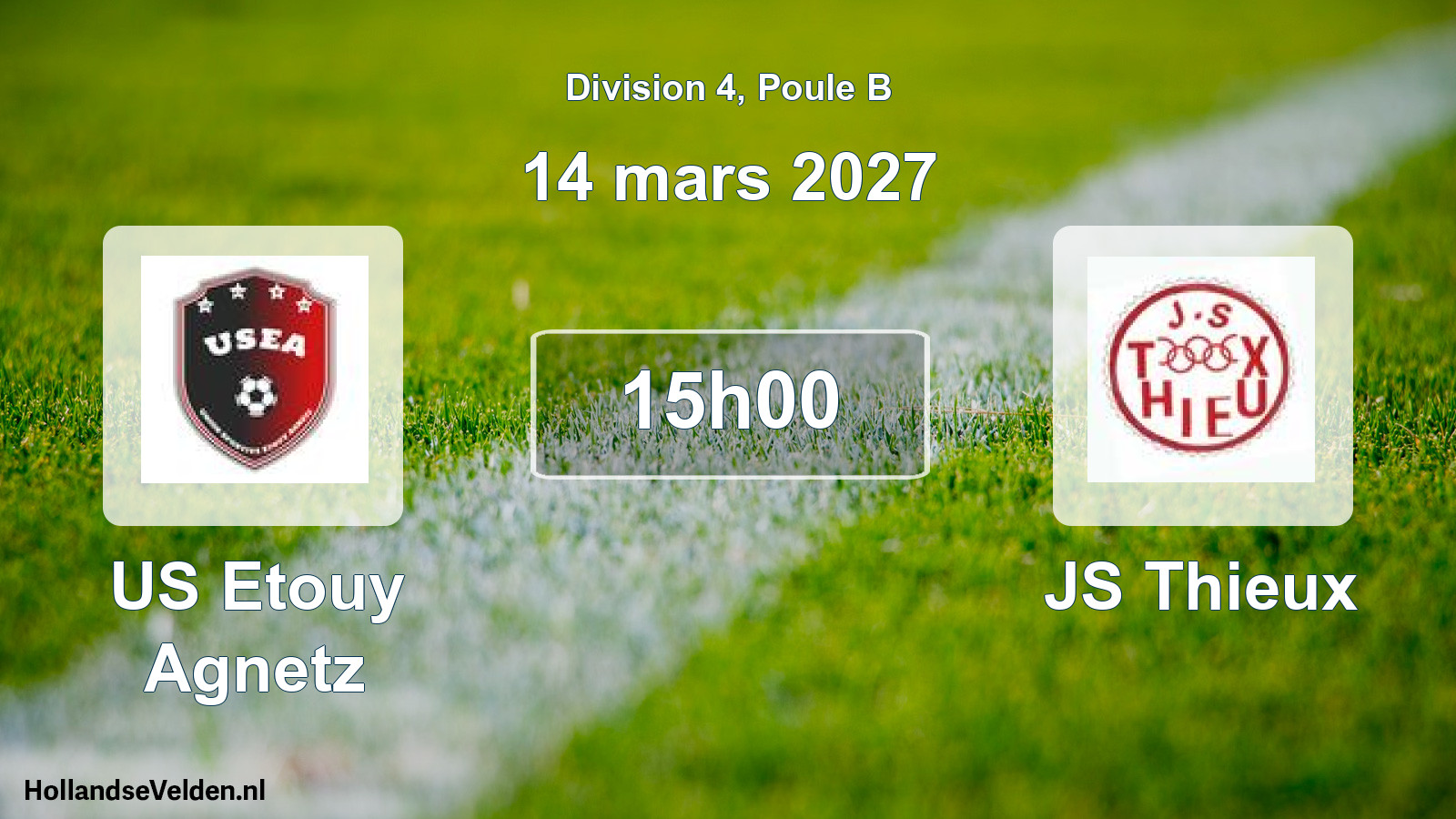 Geplande wedstrijd: US Etouy Agnetz 2 - JS Thieux 2 (14 maart 2027)