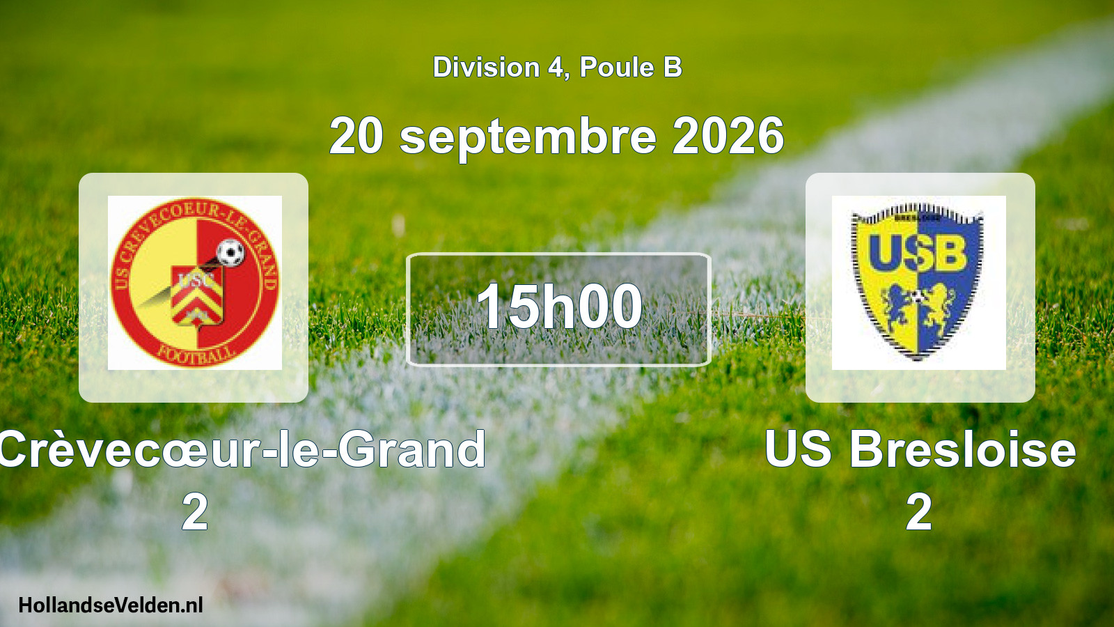 Geplande wedstrijd: US Crèvecœur-le-Grand 2 - US Bresloise 2 (20 september 2026)