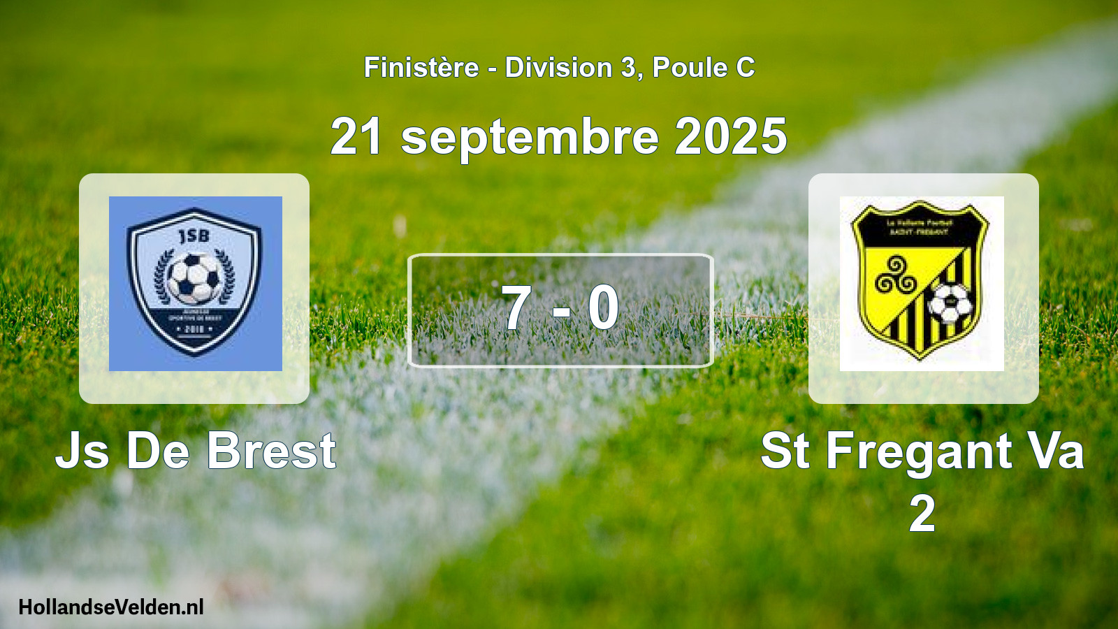 Gespeelde wedstrijd: Js De Brest - St Fregant Va 2 7 - 0 (21 septembre 2025)