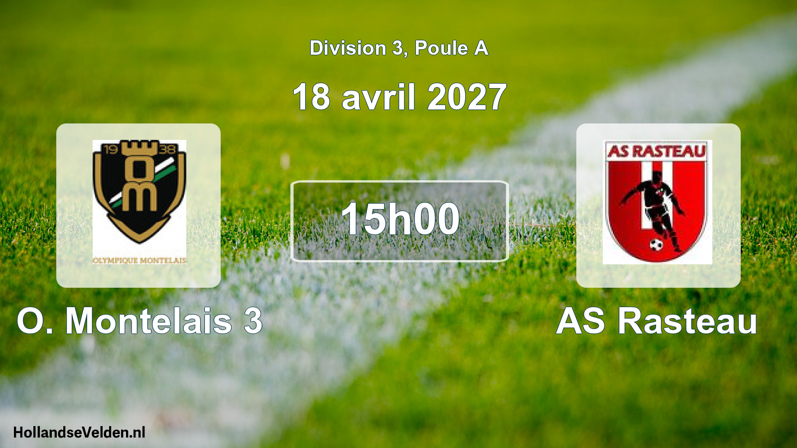 Match programmé: O. Montelais 3 - AS Rasteau (18 avril 2027)