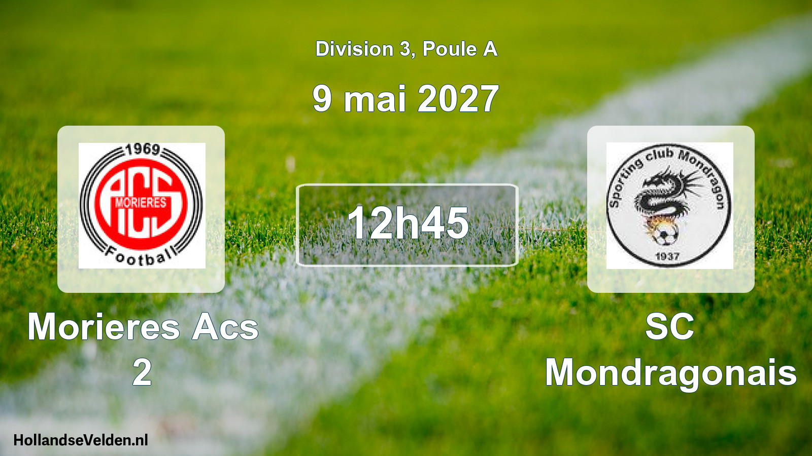 Geplande wedstrijd: Morieres Acs 2 - SC Mondragonais (9 mei 2027)
