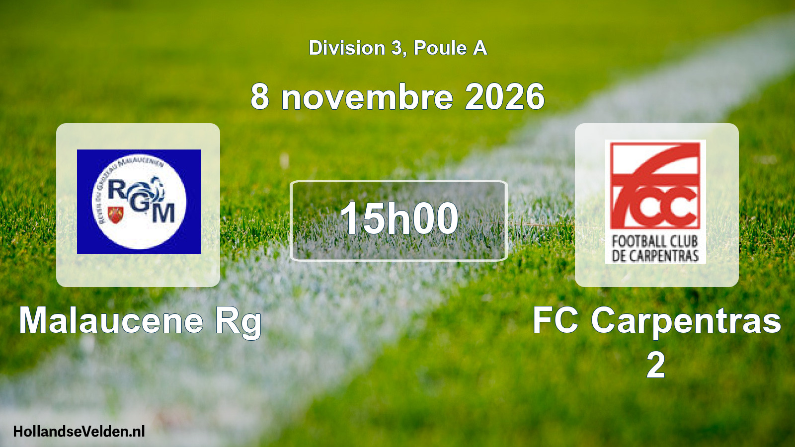 Match programmé: Malaucene Rg - FC Carpentras 2 (8 novembre 2026)