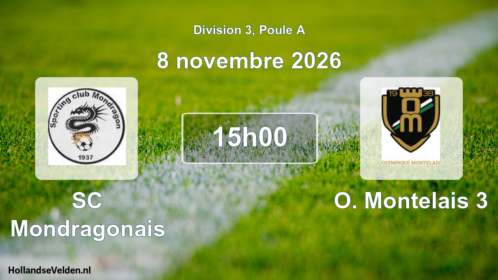 Match programmé: SC Mondragonais - O. Montelais 3 (8 novembre 2026)
