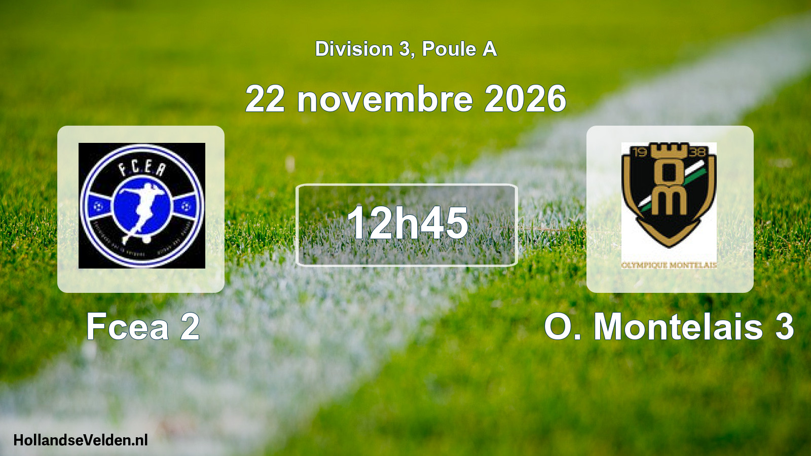 Match programmé: Fcea 2 - O. Montelais 3 (22 novembre 2026)