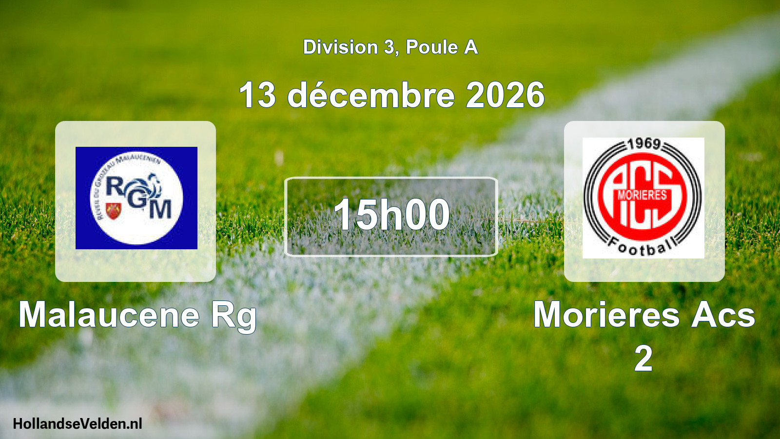 Match programmé: Malaucene Rg - Morieres Acs 2 (13 décembre 2026)
